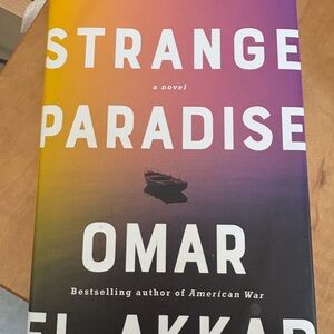 Strange Paradise Novel by Omar El Akkad